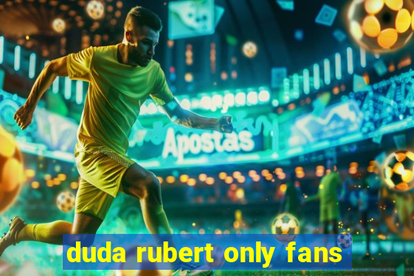 duda rubert only fans